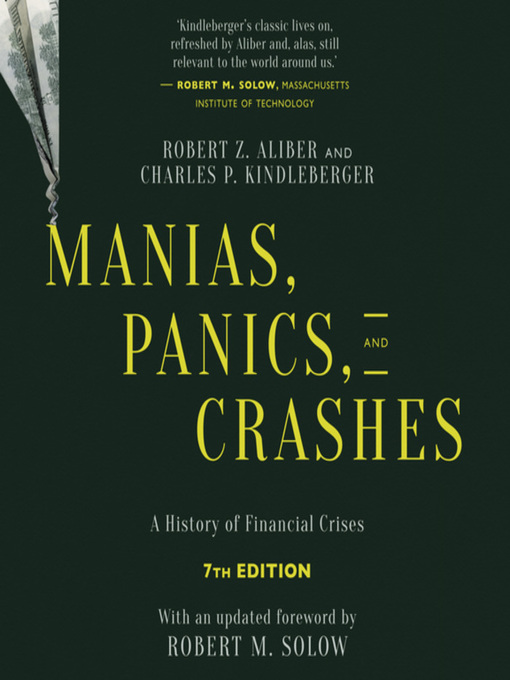 Title details for Manias, Panics, and Crashes by Robert Z. Aliber - Wait list